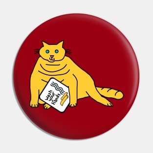 Yellow Cat Says Wash Your Hands Pin