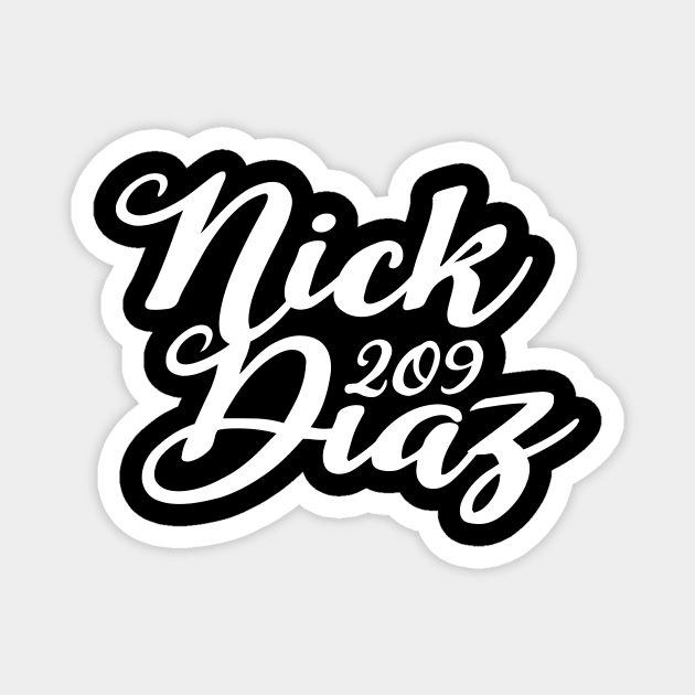 Nick Diaz 209 Magnet by SavageRootsMMA