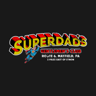 Distressed Superdad's Gentlemen's Club T-Shirt