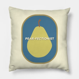 Pearfectionist (Perfectionist) Pun Fruit Label Pillow