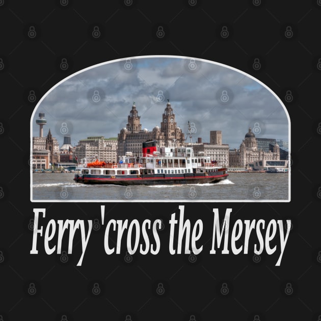 Ferry 'cross the Mersey by SteveHClark