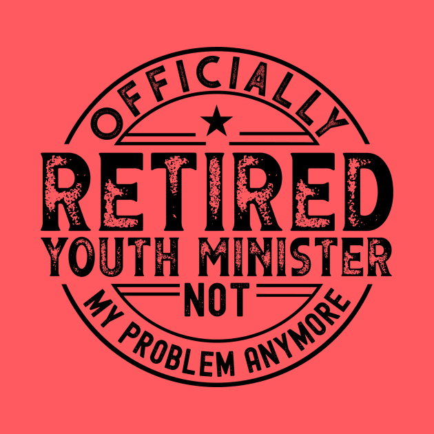 Retired Youth Minister by Stay Weird