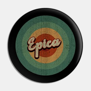 Circle Retro Vintage Epica Pin