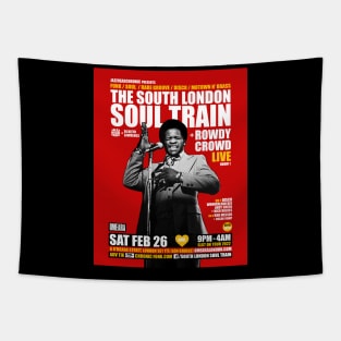 POSTER - THE SOUTH LONDON - SOUL TRAIN ROWDY CROWD LIVE Tapestry