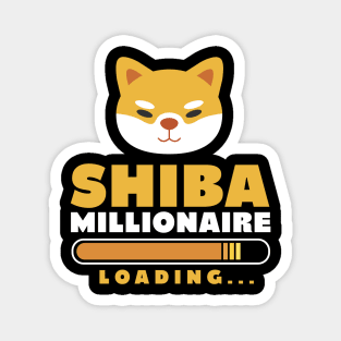 Shiba Millionaire Loading - Crypto Tee Design Magnet