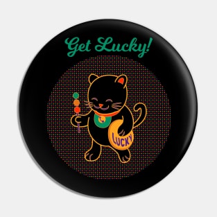 Get Lucky! Pin