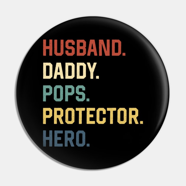 Fathers Day Shirt Husband Daddy Pops Protector Hero Gift Pin by Marang