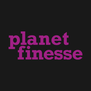 Planet Finesse T-Shirt