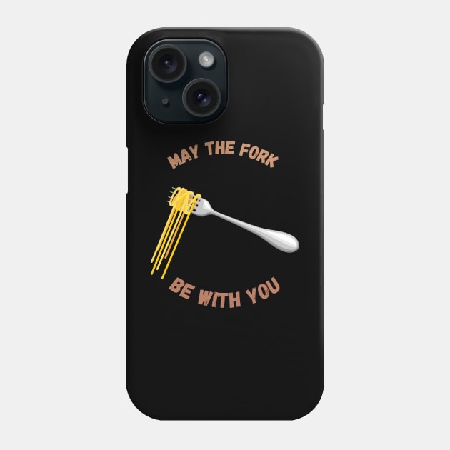 May The Fork Be With You - (4) Phone Case by Cosmic Story Designer