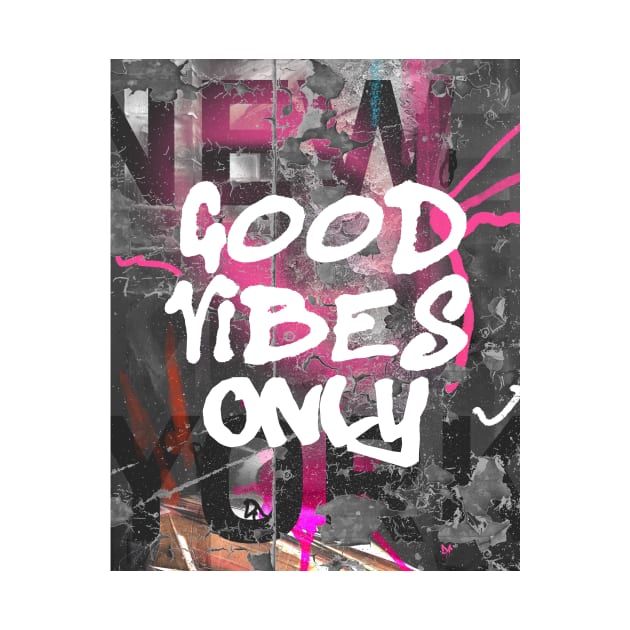 Good vibes only I by Woohoo