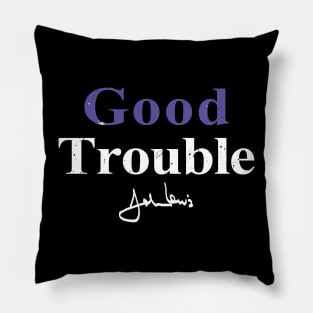 Good Trouble John Lewis Pillow