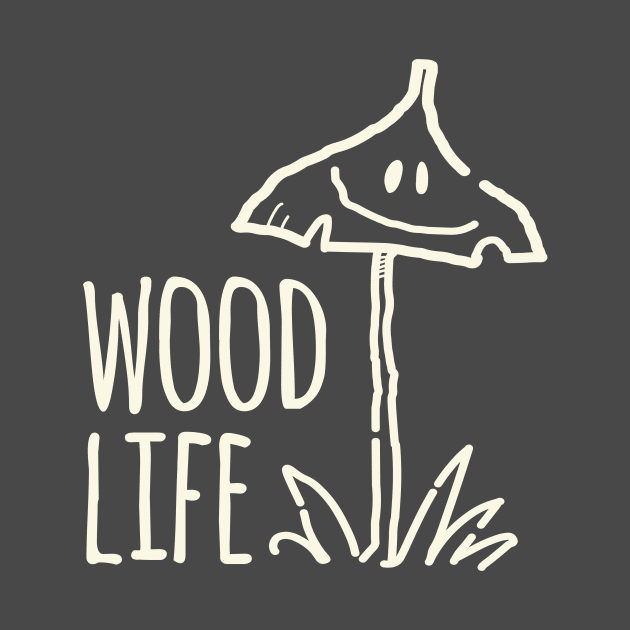 Wood Life by daviz_industries