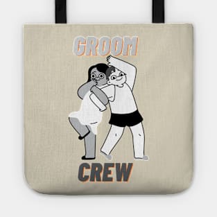 Groom crew groom squad Tote