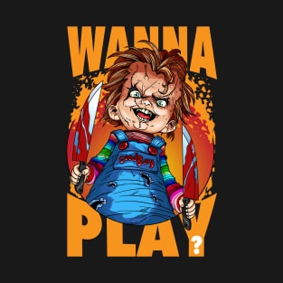 Wanna Play Chucky T-Shirt