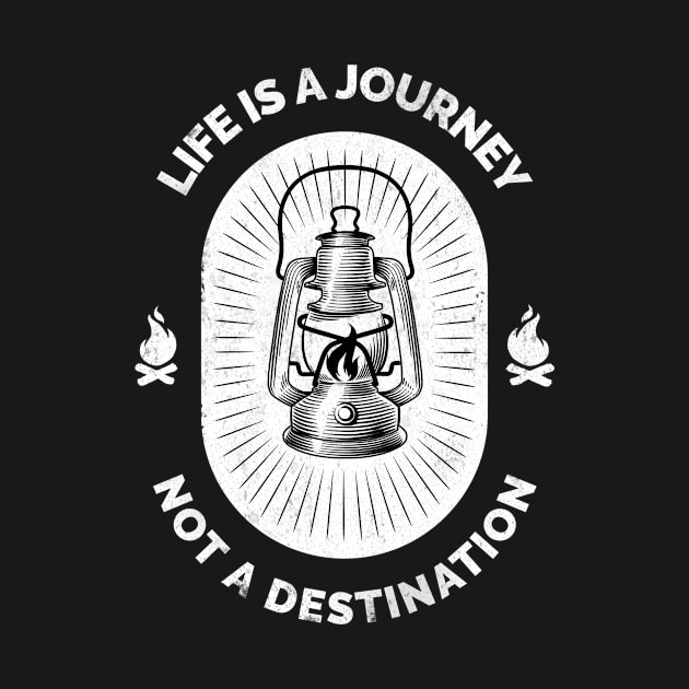 life is a journey not a destination by BongBong11