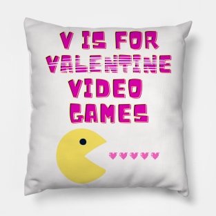 V Is For Video Games Funny Valentines Day Gamer Pillow