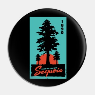 California Sequoia Trees National Park T-Shirt Pin