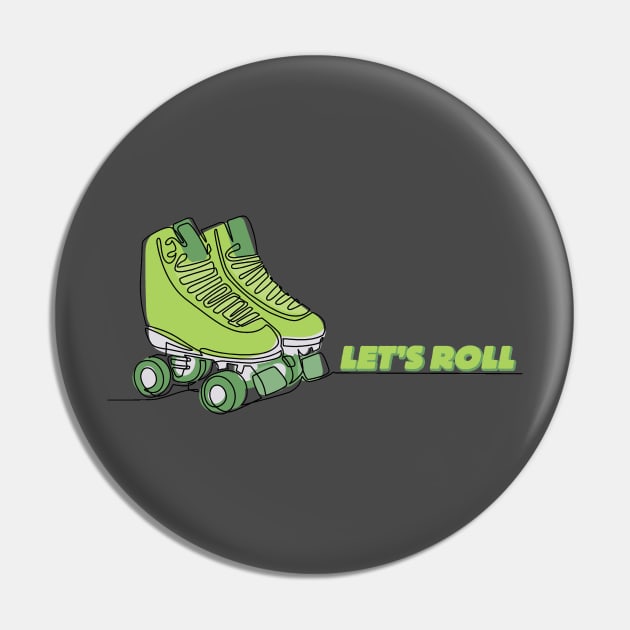 Let's Roll Pin by Mint Tees