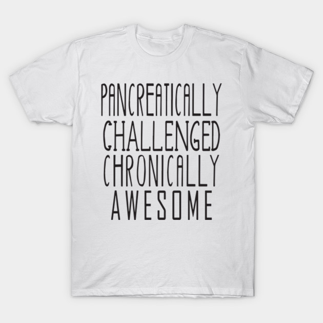 Funny Type 1 Diabetes T Shirts Diabeteswalls