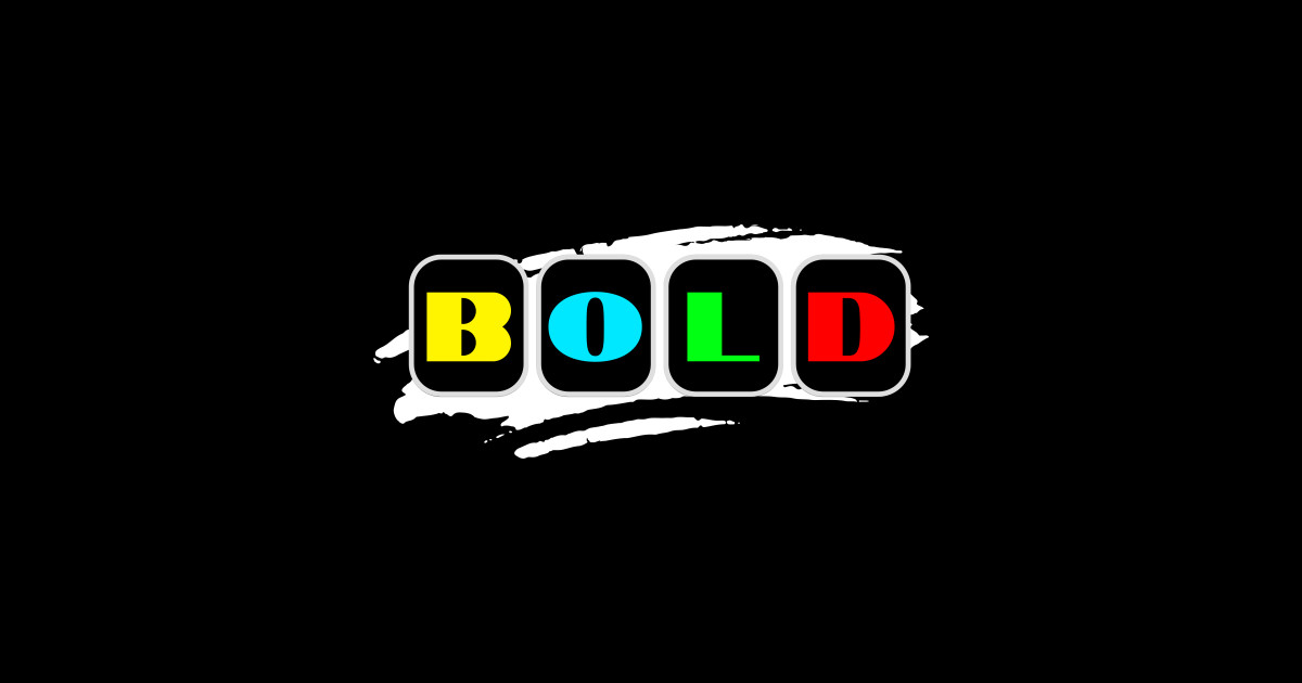 Vibrant Expressions: The Power of BOLD Colors - Bold - Sticker | TeePublic