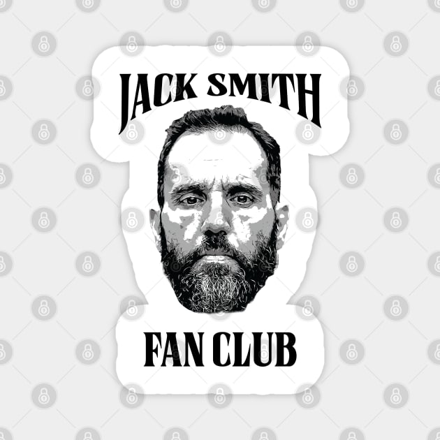 Jack Smith Fan Club - Jack Smith Magnet by Classified Shirts