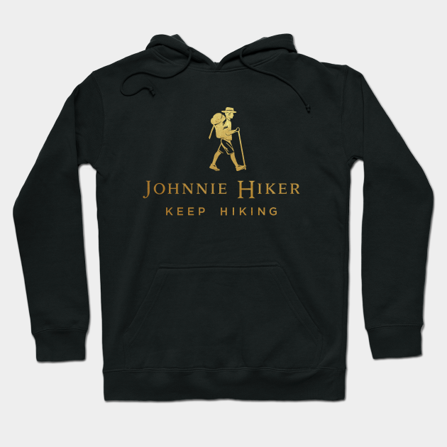 Johnnie Walker Hiking Johnnie Hiker Keep Hiking Black Label Hiking Design Hoodie Teepublic Explore their story and inspirations and discover 100s of other producers from around the world. teepublic