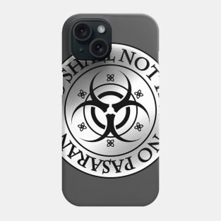 You Shall Not Pass Phone Case