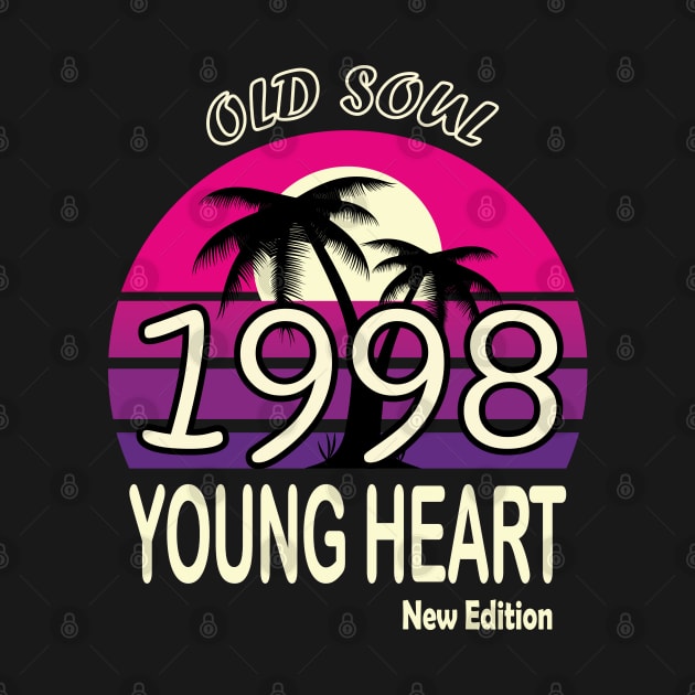 1998 Birthday Gift Old Soul Young Heart by VecTikSam