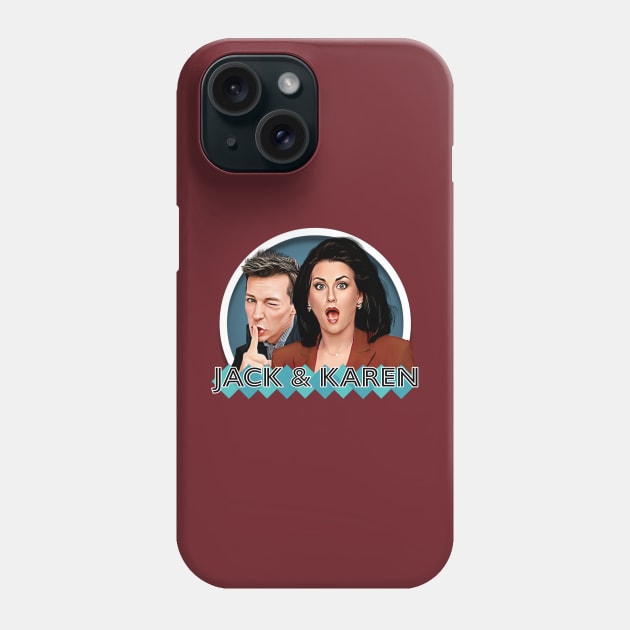 Will & Grace - Jack and Karen Phone Case by Zbornak Designs