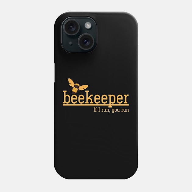 Funny Beekeeping Gift Beekeeper Phone Case by shirtsyoulike