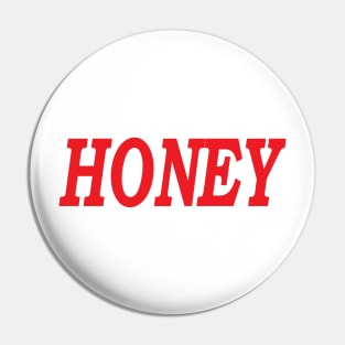 Honey, Mom Life, Be Kind, Funny Humor Pin