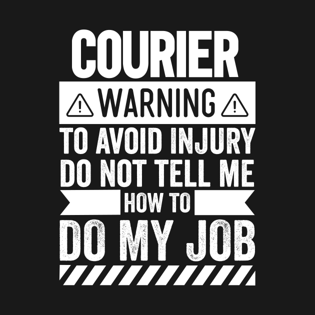 Discover Courier Warning - Courier - T-Shirt