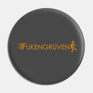 Fukengruven Parody in Orange Pin