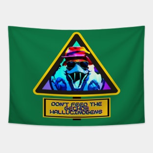 Don't Feed the Weird Psychedelic Space Gecko Hallucinogens - Eerie T-Shirt Tapestry