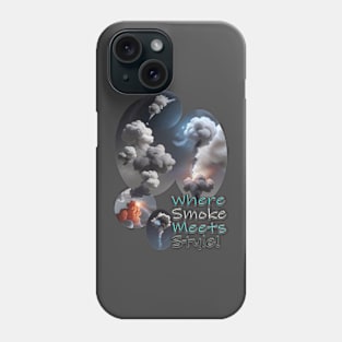 where smoke meets style Phone Case