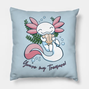 You're My Treasure - Cute Axolotl Design Pillow