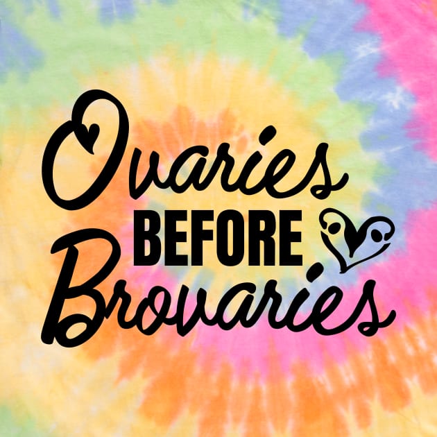 Ovaries before Brovaries Galentine's Day by helloholly_d