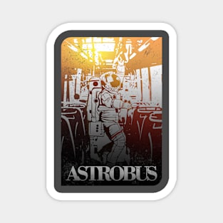 ASTROBUS - Astronaut in the bus Magnet