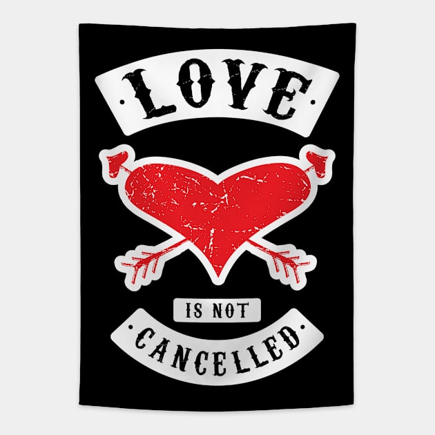 Love Is Not Cancelled v2 Tapestry by Design_Lawrence