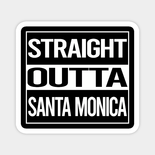 Straight Outta Santa Monica Magnet by rosenbaumquinton52