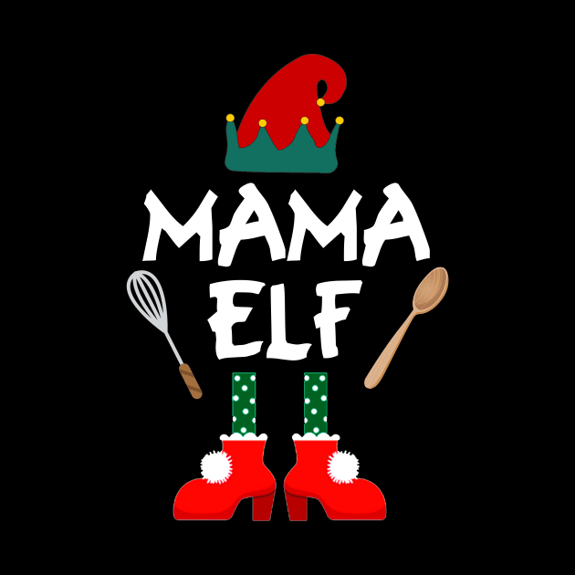 Mama Elf Funny T shirt Family Christmas by TeeAaron