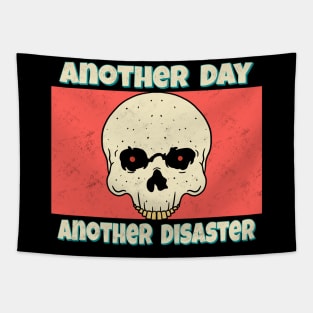 Another Day Another Disaster Tapestry