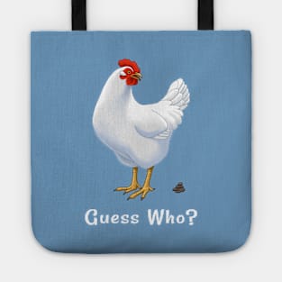 Guess What Chicken Butt Guess Who Chicken Poo Tote