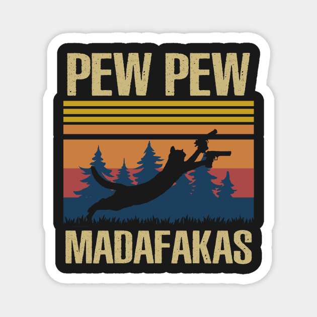 Pew Pew Madafakas Magnet by sigma-d