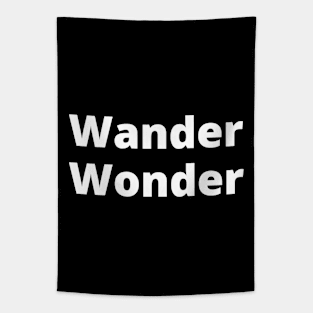 Wander Wonder Basic Text White Black Design Tapestry