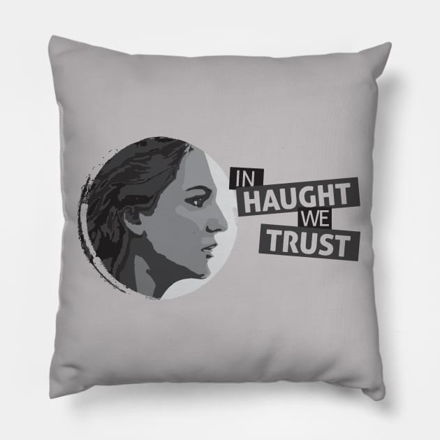 In Haught We Trust Pillow by Purgatory Mercantile