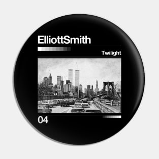 Twilight Elliott Smith - Artwork 90's Design Pin