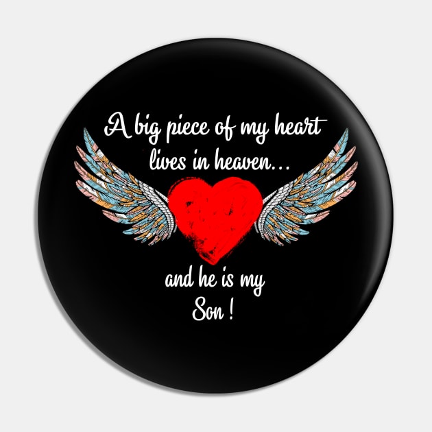 Big Piece Of My Heart Lives In Heaven And He Is My son Pin by Minkdick MT