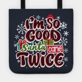 Santa Came Twice Tote