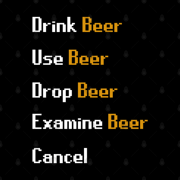 Drink Beer Scape Tshirt by DungeonDesigns